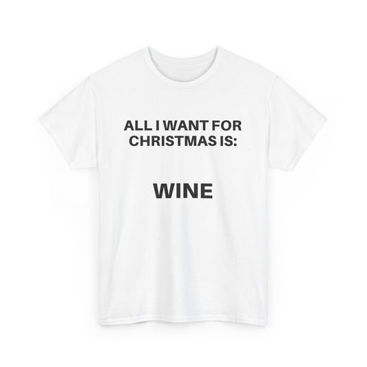 Wine Lover's Christmas Tee, Holiday Gift Tee, Unisex Funny Christmas Shirt, Casual Party Wear, Gift for Wine Lovers, Christmas Apparel