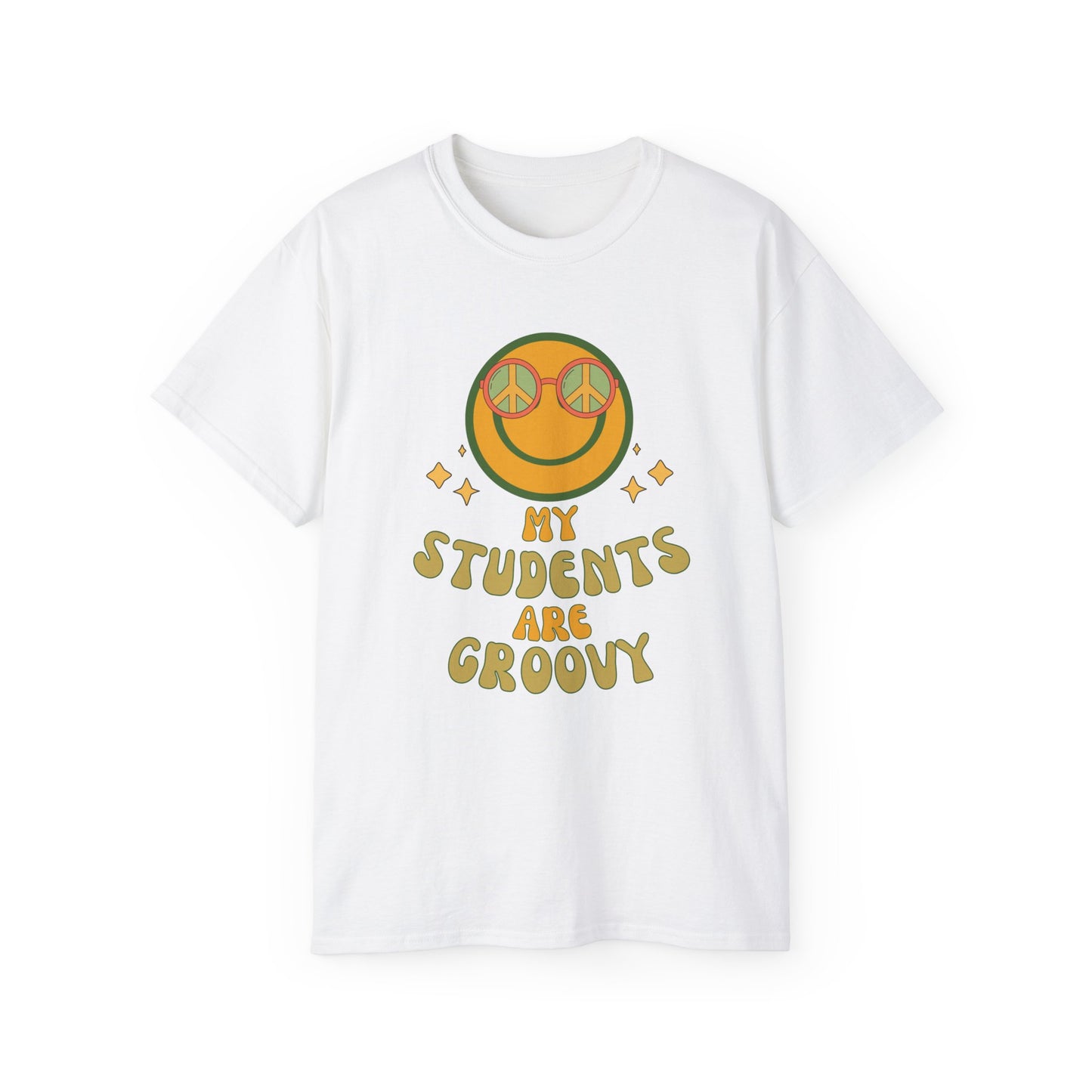 My Students Are Groovy Tee | Unisex Cotton T-Shirt for Teachers, Classroom Gift, Back to School, Positive Vibes, Teacher Appreciation