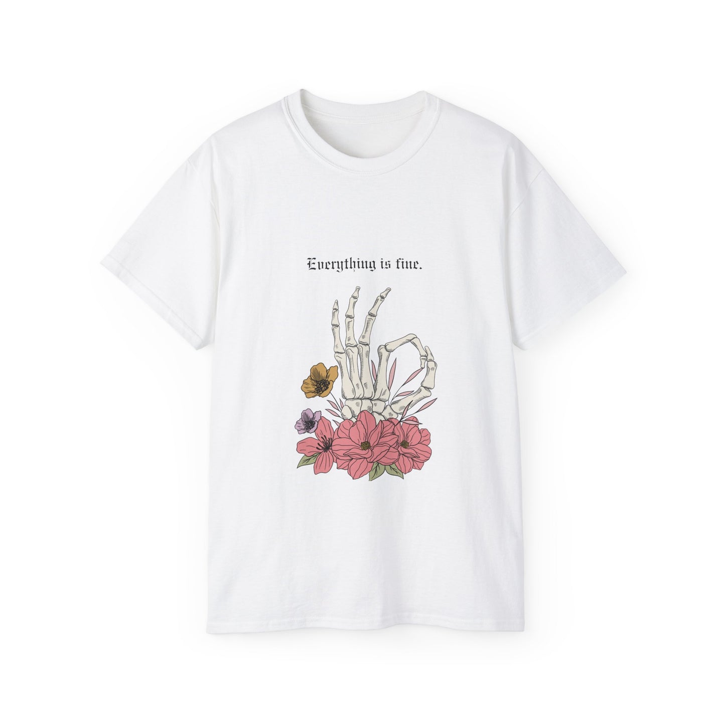Everything is Fine Skeleton Floral Tee