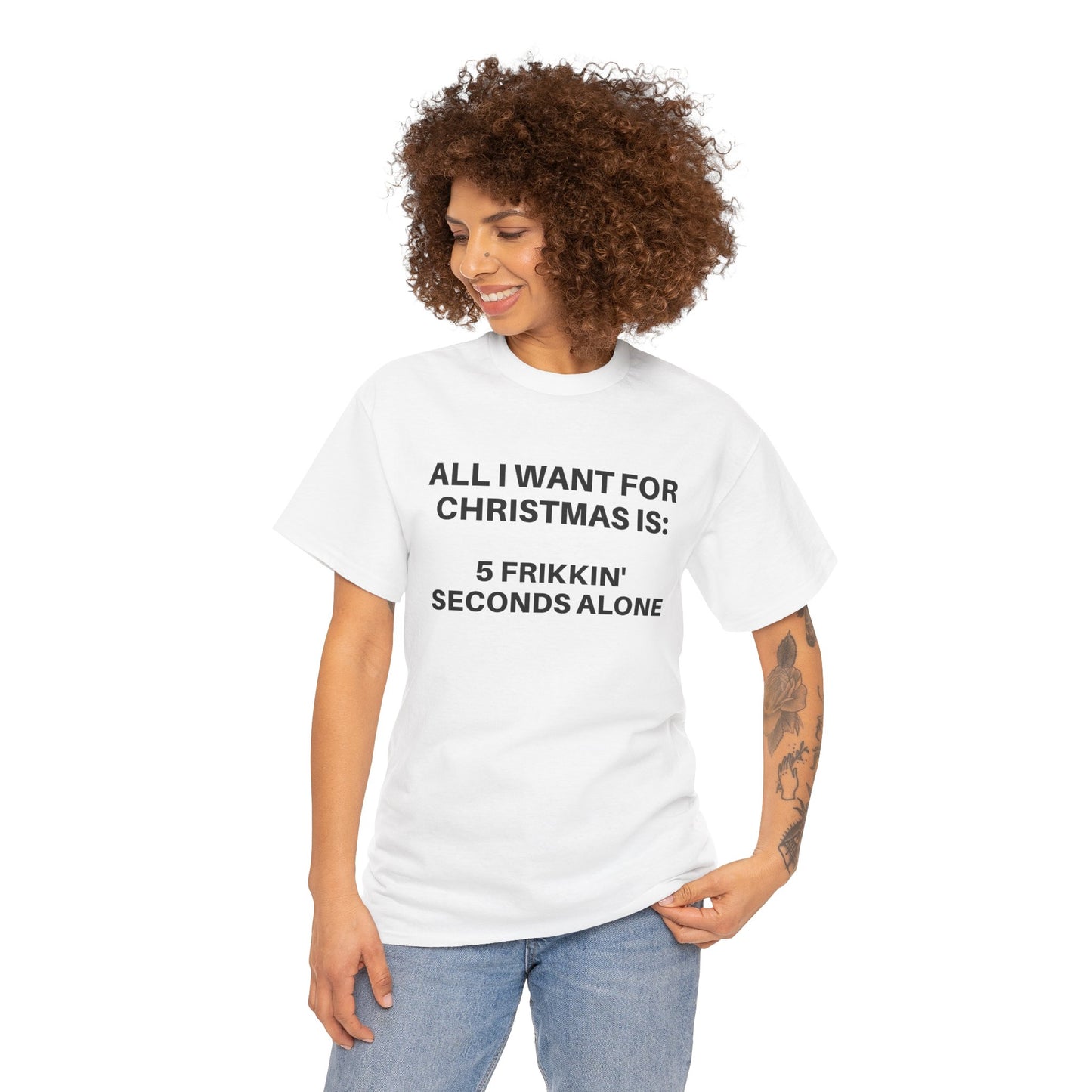 Christmas Humorous Unisex Tee - 'All I Want for Christmas Is:' Cotton Shirt, Holiday Gift, Funny T-Shirt, Christmas Apparel, Unisex Tee